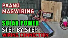 PAANO MAG WIRING NG SOLAR SYSTEM | SIMPLE SET UP | STEP BY STEP SOLAR WIRING CONNECTION