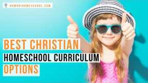 Best Christian Homeschooling Curriculum Packages in 2021