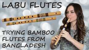 THREE LABU BAMBOO FLUTES - REVIEW & SHOWCASE