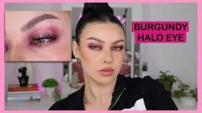 BURGUNDY HALO EYE MAKEUP TUTORIAL | EASY TO FOLLOW