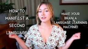 How to Use the Law of Attraction and Manifestation to Learn a Second Language Easier! Really Works!!