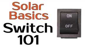 Solar Panel Basics - Switch 101