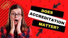 Does Accreditation Matter When Homeschooling?
