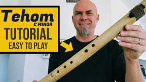 Easy To Play Flute | Bamboo Flute Tutorial | Tehom Low C Minor | Free Shipping @ Our Etsy Store!