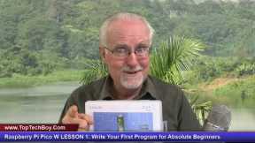 Raspberry Pi Pico W LESSON 1: Write Your First Program for Absolute Beginners