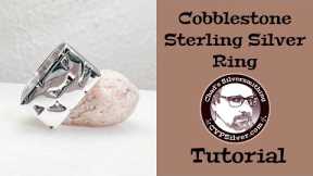 Making A Cobblestone Ring: A Silversmithing Tutorial