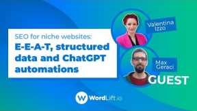 SEO for niche websites: EEAT, structured data and ChatGPT automations.