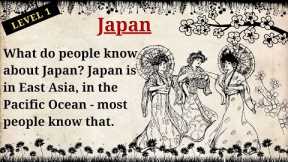 Improve your English 👍 English Story | Japan | Level 1 | Listen and Practice