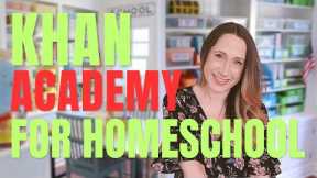 Khan Academy Homeschool - Free Online Homeschooling Programs