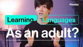 Can Adults Learn New Languages Like Children?