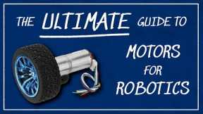 The Ultimate Guide to using Motors in Robotics (including ROS, Raspberry Pi)