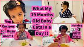 What my 19 months old toddler eats in a day | Toddler meal ideas | What my baby eats in a day/NRIMOM