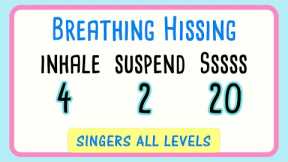 😮‍💨Breathing Hissing Exercise for Singers - 20 Seconds