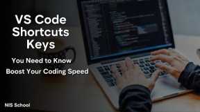 Boost your coding speed | VScode Shortcuts | Keyboard keys | Tutorial for Beginners |you should know