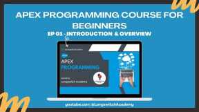Introduction to Salesforce Apex Programming for Beginners | EP 01#longswitchacademy #salesforceapex