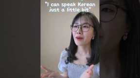 😅I can speak Korean just a little bit  -  #studykorean #koreanlanguage #learnkorean #koreanclass