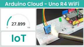 Arduino Cloud on the Uno R4 WiFi - 2025 Updated tutorial for beginners