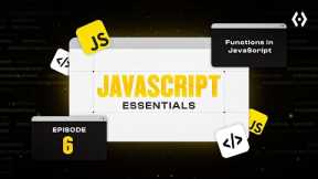 JavaScript Tutorial for Beginners (Ep. 6) | Functions in JavaScript Explained with Examples!