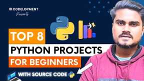 8 Python Projects for Beginners with Source Code 🧑‍💻🔥 CSE Projects for Resume | Codelopment