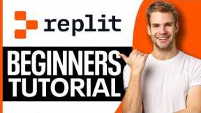Replit Tutorial For Beginners (2025) | How to Use Replit AI