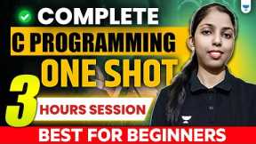 Complete C Programming in one Shot | 3 Hours Session | Best for Beginners