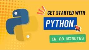 Python Tutorial for Beginners | Learn Python Basics in 20 Minutes!