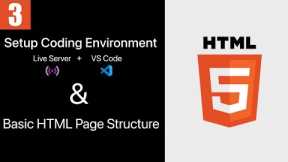 Setup Coding Environment Basic HTML Structure | HTML Tutorial for Beginners 2024