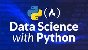 Learn Python for Data Science – Full Course for Beginners