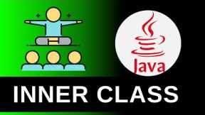 Inner Class - Java Tutorials For Beginners 19