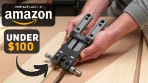 20 Genius Woodworking Tools Under $100 On Amazon | You'll Wish You Found Earlier