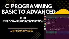 Ch01 C Programming Introduction |  c programming for beginners | c programming full course