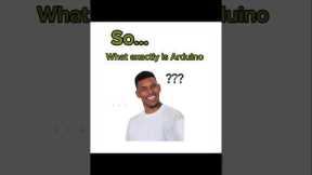 What is Arduino? Explained in 20 seconds !! for kids teens and beginners!