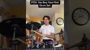 POV: You Buy Your First DRUM SET 🥁