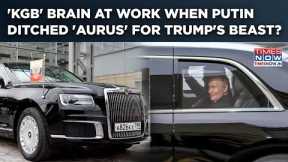 Putin's 'KGB' Move? Russia President Skipped 'Aurus' For Trump's 'Beast': Chilling Message To US?