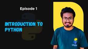 Ep 1 - Introduction to Python | Python Tutorial for Beginners 2025