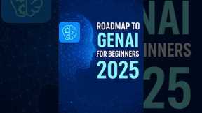 AI Roadmap 2025 🚀 Beginners Guide to Generative AI #shorts #ai #technology
