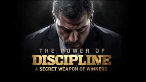 The Power of Discipline – Secret Weapon of Winners