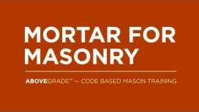 Mortar For Masonry – Code Based Mason Training