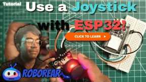 How to Use a Joystick with ESP32 | Complete Guide for Beginners (Wiring + Code)