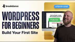 How to Build a WordPress Website (No Code, Tutorial For Beginners)