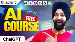 Free AI COURSE for Beginners – Class 5 - ChatGPT - Explained Easy #course #ai