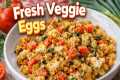 Fresh Veggie Eggs | Healthy,