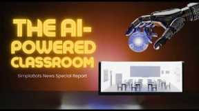 Education's Biggest Shift: The AI-Powered Classroom | SimplaBots News Special Report