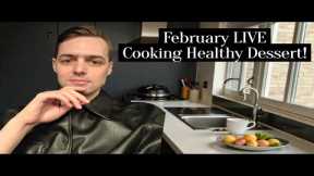Nick Smith February Live Cooking Healthy Dessert!