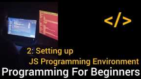 Programming for Beginners Pt 2 – 2026 Setup Guide – Install These Tools First