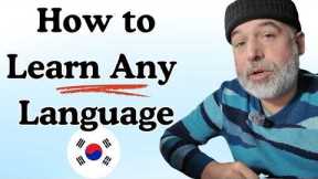 How to Learn Any Language (Even Korean) without Memorization