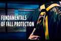 Fundamentals of Fall Protection -
