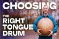 How to Choose a Tongue Drum.